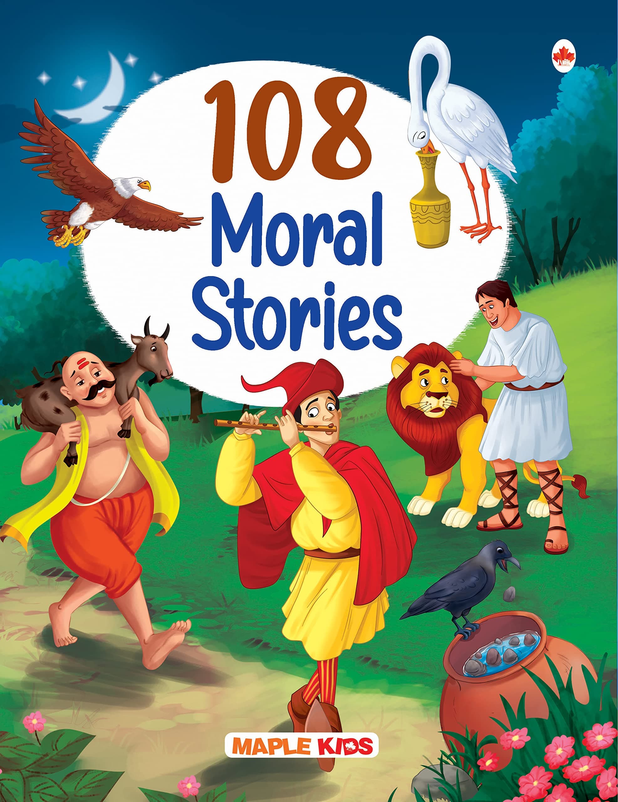 108 Moral Stories (Illustrated) - Story Book for Kids - English Short Stories - Bedtime Children Story Book - 3 Years to 10 Years Old Children - Read Aloud to Infants, Toddlers