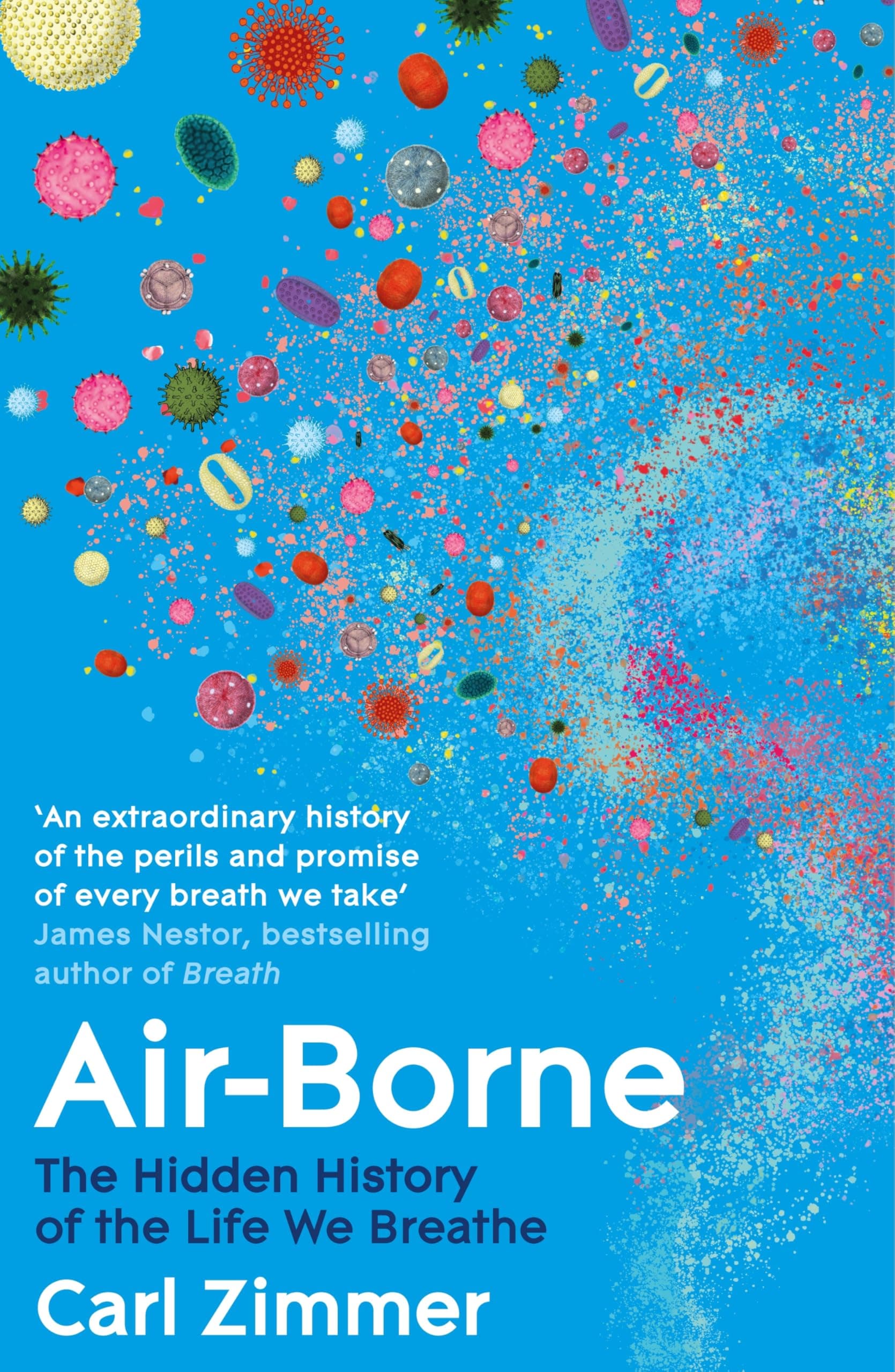 Air-Borne:The Hidden History of the Life We Breathe