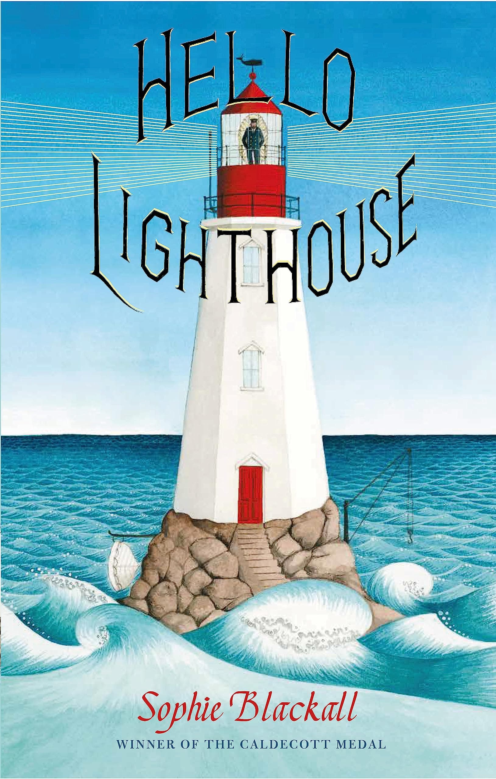 HELLO LIGHTHOUSE: WINNER OF THE CALDECOT MEDAL 2019