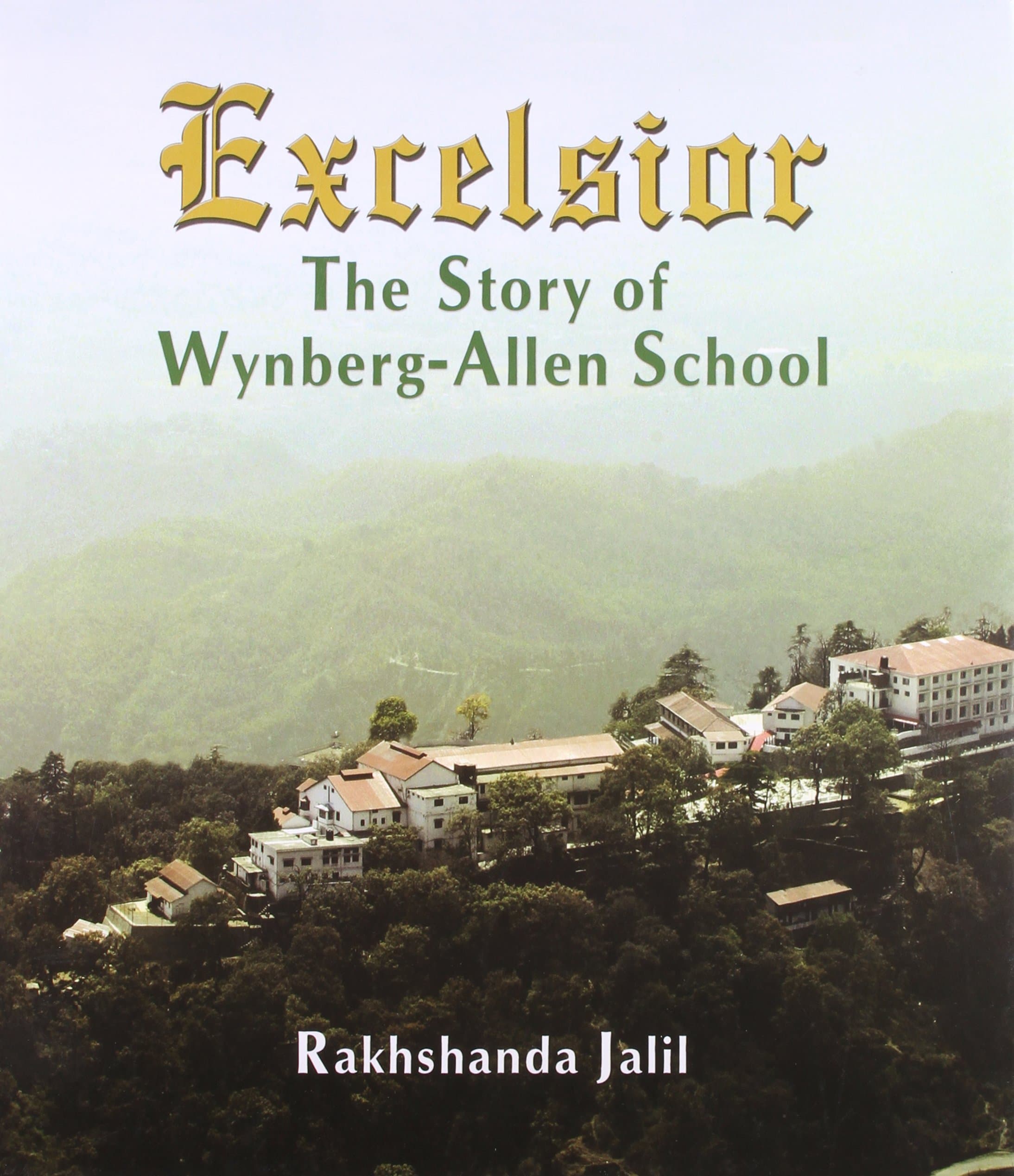 Excelsior: The Story of Wynberg-Allen School